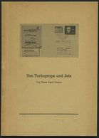 PHIL. LITERATUR Von Turboprops Und Jets, 1964, Hans Egon Vesper, 87 Seiten, Mit Vielen Abbildungen - Filatelie En Postgeschiedenis