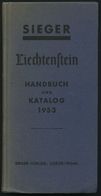 PHIL. LITERATUR Liechtenstein - Handbuch Und Katalog 1953, 3. Auflage, Sieger, 271 Seiten, Gebunden - Filatelia E Historia De Correos