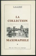 PHIL. LITERATUR La Collection Maximaphile, 1964, G. De La FERTÉ, 64 Seiten, Mit Vielen Abbildungen, In Französisch - Philatélie Et Histoire Postale