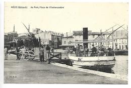 Delcampe - MEZE - Au Port, Place De L'Embarcadère - Mèze