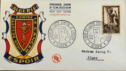 Enveloppe Officielle 1er Jour ALGERIE 1956 - Lutte Contre Le Cancer - Affr. N° 332 Y & T - Alger Daté Le 3.3.1956 -TBE - FDC