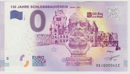 Billet Touristique 0 Euro Souvenir Allemagne 130 Jahre Schlossbauverein 2017-6 N°XEJG000422 - Privatentwürfe