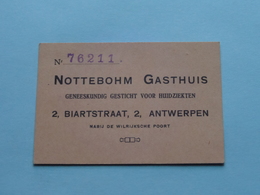 NOTTEBOHM GASTHUIS ( 2 Biartstraat ANTWERPEN ) Geneeskundig Gesticht Voor Huidziekten - Nr. 76211 ( Zie Foto's ) ! - Visiting Cards