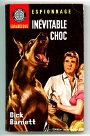 Espionnage - Dick Barnett - "Inévitable Choc" - 1965 - L'Arabesque - #Ben&Arab&Div - Editions De L'Arabesque