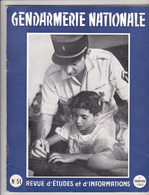 Très Rare Revue Gendarmerie Nationale N°51 1 ème Trimestre 1962 - Polizia