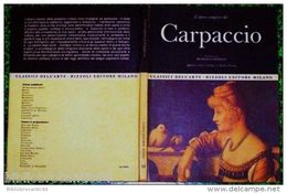 L'OPERA COMPLETA Del CARPACCIO /MANLIO CANCOGNI - Verzamelingen