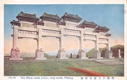 ¤¤   -  CHINE  -  The White Mable Pailow, Ming Tombs , PEIPING  -  PEKIN  -  ¤¤ - China