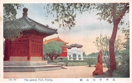 ¤¤   -  CHINE  -   The Central Park , PEIPING  -  PEKIN  -  ¤¤ - Chine