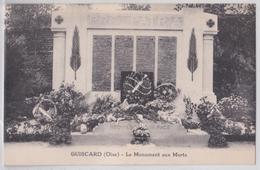 GUISCARD (Oise) - Monument Aux Morts De La Grande Guerre - Guiscard