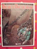 Balade Au Bout Du Monde 1 La Prison. Makyo Vicomte. Glénat 1987 - Sonstige & Ohne Zuordnung