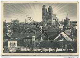 Prenzlau - Siebenhundert Jahre - Festpostkarte - AK Grossformat - Verlag Rudolf Lambeck Berlin Gel. 1934 - Prenzlau