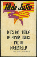 908 ** S/Cat. - 1937. Pequeña Tarjeta De Propaganda “18 De Julio. Todos Los Pueblos De España Unidos Por Su Independenci - Spanish Civil War Labels