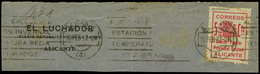 924 Local De Alicante 5cts. - 1937. Frontal “El Luchador-Diario Republicano De La Tarde-Alicante” - Covers & Documents