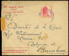 927 Ed. 752 - Carta Cda Con Membrete “213 Brigada Mixta-Comisariado-Correspondencia Del Combatiente” A Barcelona - Brieven En Documenten