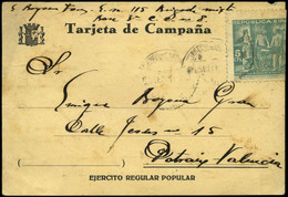 949 Tarjeta De Campaña Con Texto Impreso “Ejército Regular Popular-Brigada Mixta” Cda Desde El Frente A Valencia - Cartas & Documentos