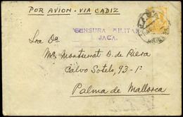 1002 Ed. 826 - Huesca. Carta Cda De Jaca (Huesca) A Palma De Mallorca ,via Cádiz. 6/11/37 Diversos Tránsitos Y Marca Lle - Covers & Documents