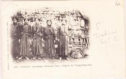 CPA TONKIN Précurseur - Cao Bang - Femmes Thos - Région De Trung-Khan-Phu - TB - Otros & Sin Clasificación