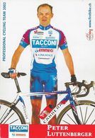 Fiche Cyclisme - Saison 2002, Peter Luttenberger - Equipe Cycliste Professionnelle Team Tacconi - Deportes