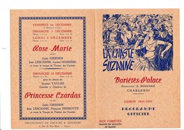 PROGRAMME-OFFICIEL-VARIETES-PALACE-CHARLEROI-DEPLIANT-OPERETTE-OPERA-BALLET-1944-LA CHASTE SUZANNE-VOYEZ LES 2 SCANS - Programas