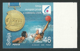 Yugoslavia Serbia 2006 EUROPEAN WATER POLO IMPERFORATED IMPERFORATE SET, Ungezähnt Probedruck Prova Non Dentellato - Wasserball