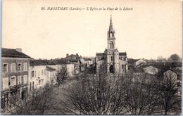 40 - HAGETMAU --  L'Eglise Et La Place De La Liberté - Hagetmau