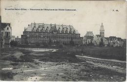 Bruxelles-Saint-Gillis.  -   Panorama De L'Hospice Et De Hôtel Communal.   -   1907  Naar  Oostvleteren  Naar   Furnes - St-Gilles - St-Gillis