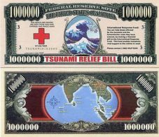 1 Million Dollar Tsunami Relief Bill - NOVELTY MONEY - Sonstige & Ohne Zuordnung