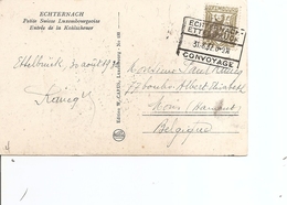 Luxembourg ( CP En Convoyeur -Echternach -Ettelbruck De 1932 Vers La Belgique à Voir) - Storia Postale