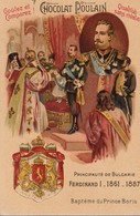 Chromo Poulain Souverains Et Chefs D'état Du Monde. Bulgarie , Ferdinand I 1861-1887 - Chocolat