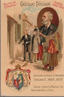 Chromo Poulain Souverains Et Chefs D'état Du Monde.royaume De Suède Et Norvège. Oscar II 1829-1872 - Chocolat