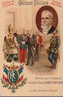 Chromo Poulain Souverains Et Chefs D'état Du Monde. République Française, Président Emile Loubet 1838-1899 - Chocolat
