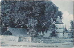 78. LE MESNIL-SAINT-DENIS. Le Château. Les Fossés - Le Mesnil Saint Denis