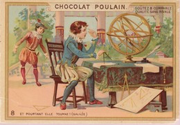 Chromo Poulain. N°8 / Et Pourtant Elle Tourne (galilée) - Chocolat