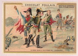 Chromo Poulain. N°1 / Le Garde Meurt Et Ne Se Rend Pas (cambronne) - Chocolat