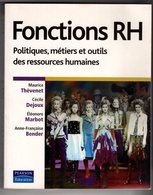 Fonctions RH Maurice Thevenet – Cécile Dejoux- Eléonore Marbot-Anne-Françoise Bender édition Pearson Education 2007 - Management