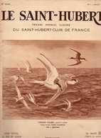 Le Saint-Hubert N°7 Les Cailles En Italie - Gibiers De Notre Pays - Protection De La Sauvagine - Croisillons Mixtes 1936 - Jagen En Vissen