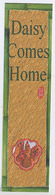{06403} Marque-pages " Daisy Comes Home " (a) Canada . TBE. " En Baisse " - Marque-Pages