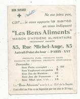 Buvard , LES BONS ALIMENTS , Maison D'hygiéne Alimentaire , 85 Rue Michel Ange , Paris - Other & Unclassified