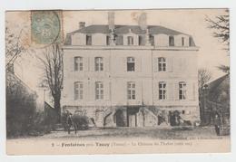 1 Cpa Fontaines "Château Du Thabor" - Fontaines Salees