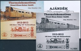 ** 2012 100 éves A Világ Els? Dízelmozdonya Emlékív 3 Klf Változata Azonos Sorszámmal, Ajándék Változattal (15.500) - Sonstige & Ohne Zuordnung