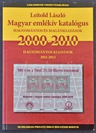 Leitold László: Magyar Emlékív Katalógus 2000-2010 - Otros & Sin Clasificación
