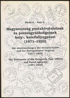 Márfai Á. - Szép E.: Magyar Postahivatalok Katalógusa (1871-1920)   ; 1995. - Sonstige & Ohne Zuordnung