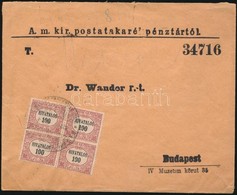 1922 Hivatalos Levél 100f Négyestömb Bérmentesítéssel / Official Cover - Andere & Zonder Classificatie