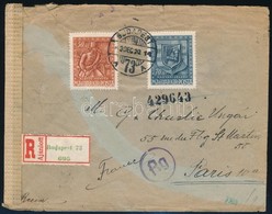 1943 Ajánlott Levél Német és Magyar Cenzúrával Párizsba / Registered Cover To Paris, With Hungarian And German Censorshi - Autres & Non Classés