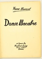 Masereel, Frans (1889-1972): Danse Macabre. Bern, 1941. Herbert Lang, Sorszámozott 426/1000. 25 Egészoldalas Metszettel. - Other & Unclassified