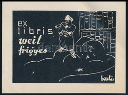 Bartos László (1902-1943): Erotikus Ex Libris Weil Frigyes. Famesztet, Papír, Jelzett A Klisén, 6×9 Cm - Autres & Non Classés