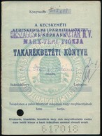 Cca 1948 A Kecskeméti Kereskedelmi Iparhitelintézet és Népbank Kitöltött Takarékbetéti Könyve - Sin Clasificación