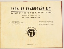 Cca 1930 Szék és Faárugyár Rt. Képes Katalógusa, Félvászon Kötésben, 60p - Publicités