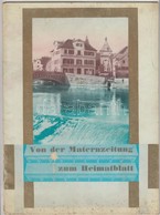 Cca 1930 Von Der Maternzeitung Zum Heimatblatt. Nyomdagép Ismertet? Füzet, Német Nyelven.  28,5x21 Cm - Ohne Zuordnung