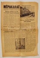 1956 Népakarat. I. évf. 3. Szám. 1956. November 3., Szakadozott, Az Egyik Lap Szakadt, Ragasztott, 6 P. - Sin Clasificación